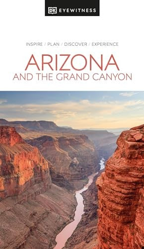DK Eyewitness Arizona and the Grand Canyon