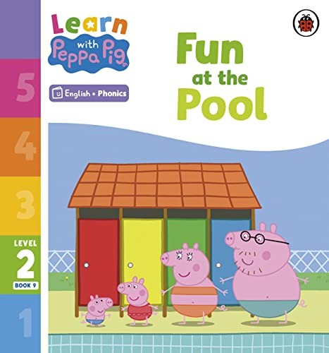 Learn with Peppa Phonics Level 2 Book 9  Fun at the Pool (Phonics Reader)
