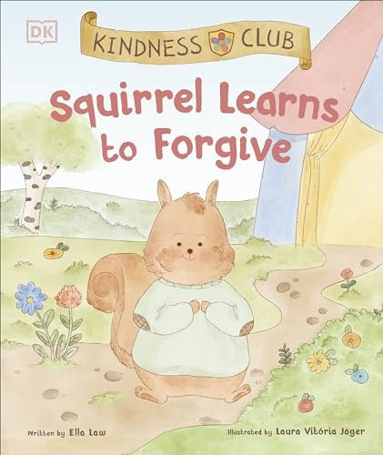Kindness Club Squirrel Learns to Forgive