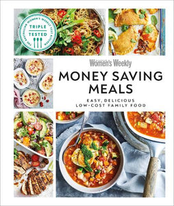 Australian Women's Weekly Money-saving Meals 