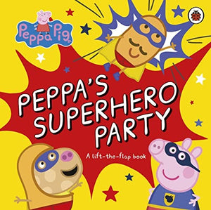 Peppa Pig: Peppas Superhero Party 