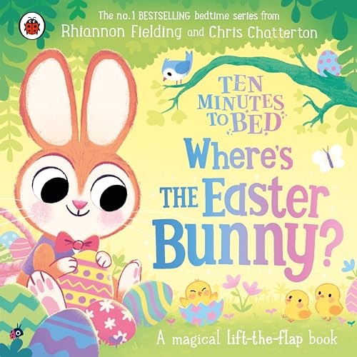 Ten Minutes to Bed: Wheres the Easter Bunny?