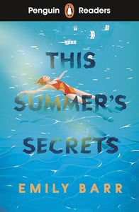 Penguin Readers Level 5: This Summer's Secrets (ELT Graded Reader) 