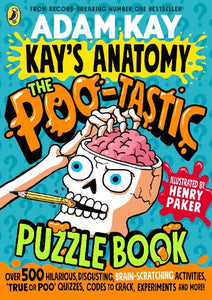 Kay's Anatomy: The Poo-tastic Puzzle Book 