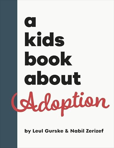 A A Kids Book About Adoption