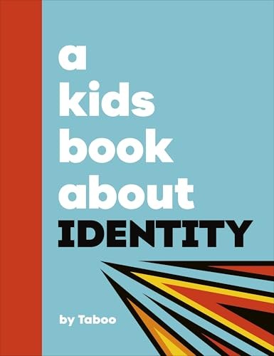A A Kids Book About Identity