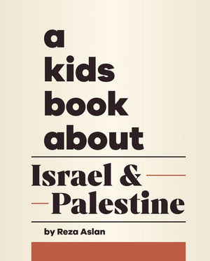 A Kids Book about Israel and Palestine