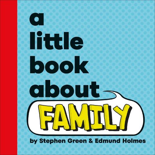 A A Little Book About Family