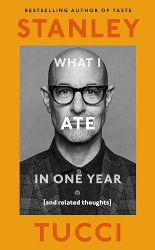 What I Ate in One Year: (and related thoughts): The instant Sunday Times Bestseller