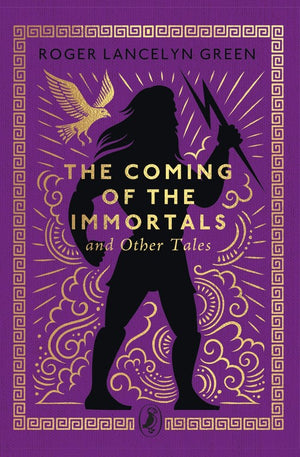 The Coming of the Immortals and Other Tales