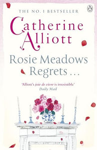 Rosie Meadows Regrets... 