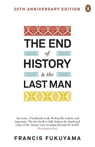 The End of History and the Last Man