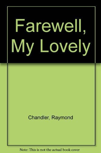Farewell, My Lovely