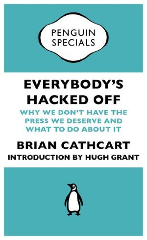 Everybody's Hacked Off