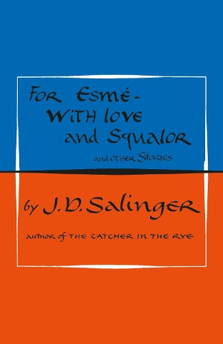 For Esme - with Love and Squalor