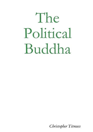 The Political Buddha