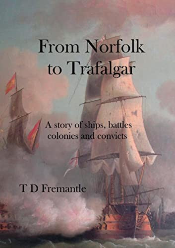 From Norfolk to Trafalgar