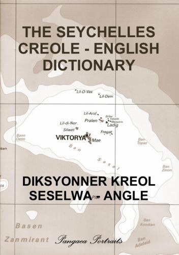 THE SEYCHELLES CREOLE - ENGLISH DICTIONARY