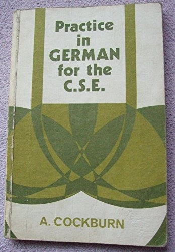 Practice in German for C.S.E.