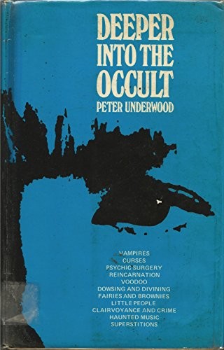 Deeper into the Occult