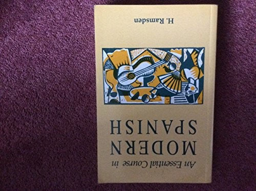 An Essential Course in Modern Spanish