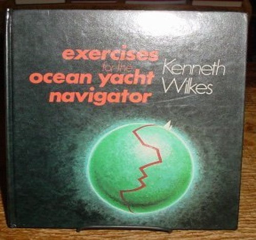 Exercises for the Ocean Yacht Navigator