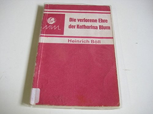 Die Verlorene Ehre Der Katharina Blum