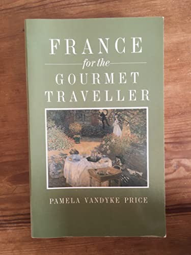 France for the Gourmet Traveller