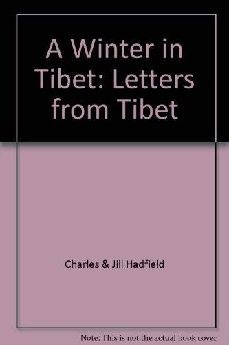 A Winter in Tibet