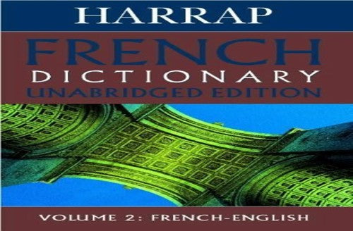 Harrap Unabridged French Dictionary