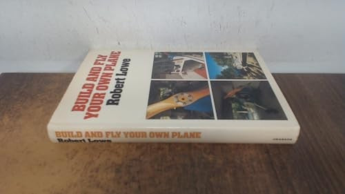 Build and Fly Your Own Plane