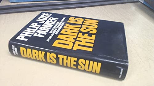 Dark is the Sun