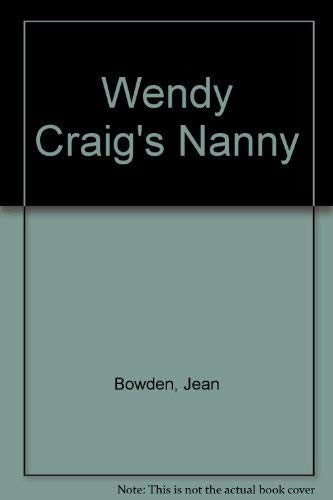 Wendy Craig's "Nanny"