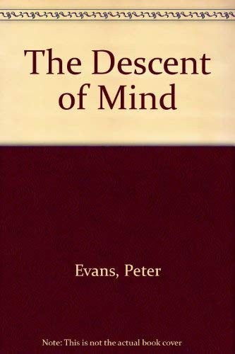 The Descent of Mind