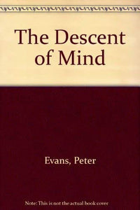 The Descent of Mind 