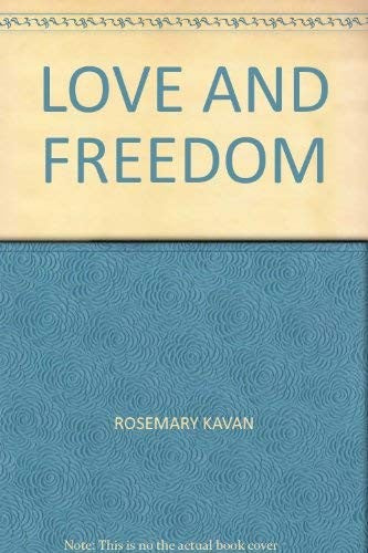 Love and Freedom