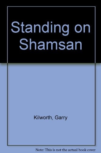 Standing on Shamsan