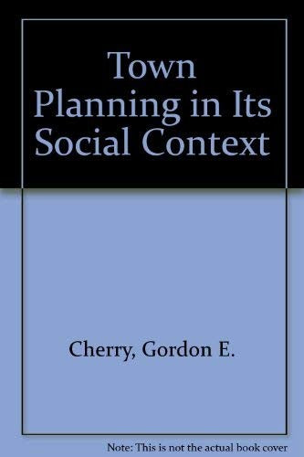 Town Planning in Its Social Context