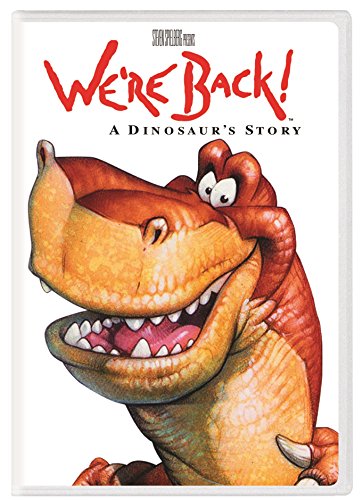 We'Re Back: A Dinosaurs Story