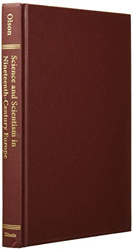 Science and Scientism in Nineteenth-Century Europe