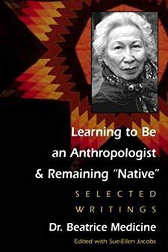 LEARNING to BE an ANTHROPOLOGIST