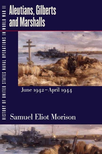History of United States Naval Operations in World War II