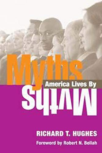 Myths America Lives By