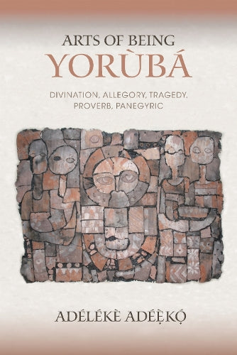 Arts of Being Yoruba
