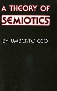 A Theory of Semiotics 