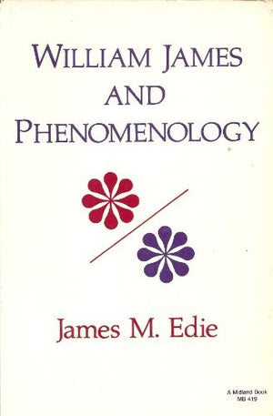 William James and Phenomenology