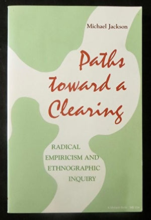 Paths Toward a Clearing