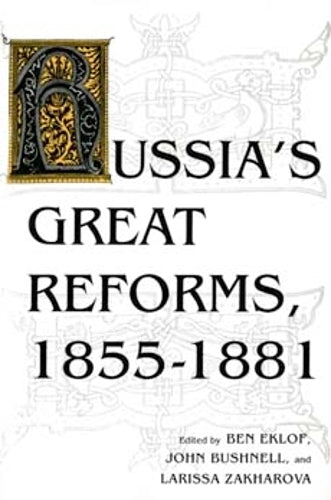 Russia's Great Reforms, 18551881