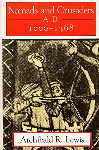 Nomads and Crusaders