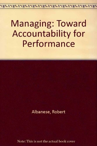 Managing: Toward Accountability for Performance